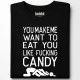 CANDY тениска, Забавни - Hoodstyle.bg
