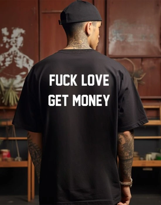 Fuck love get money тениска, Хоби - Hoodstyle.bg