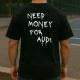 NEED MONEY FOR AUDI тениска, Хоби - Hoodstyle.bg