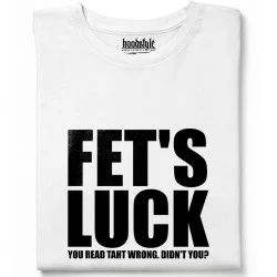 Fet's Luck тениска