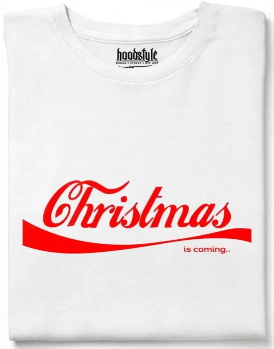 Christmas is coming тениска, Забавни - Hoodstyle.bg